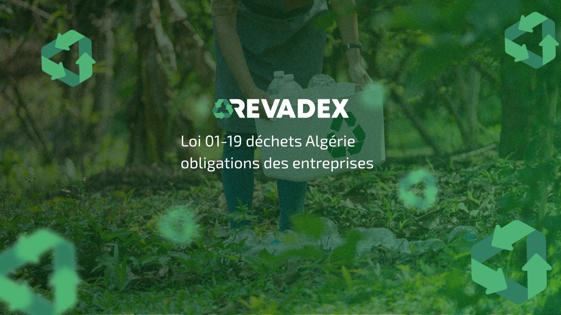 Loi 01-19 déchets Algérie : obligations des entreprises